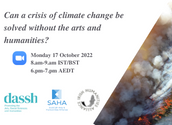Can a crisis of climate change be solved without the arts and humanities? Event Oct 2022