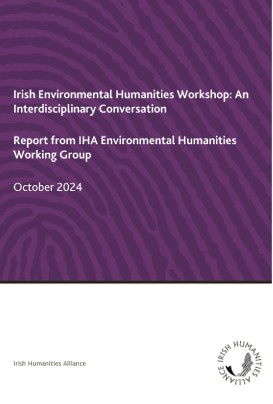Irish Environmental Humanities: An Interdisciplinary Conversation, Workshop, RIA , 30 May 2024